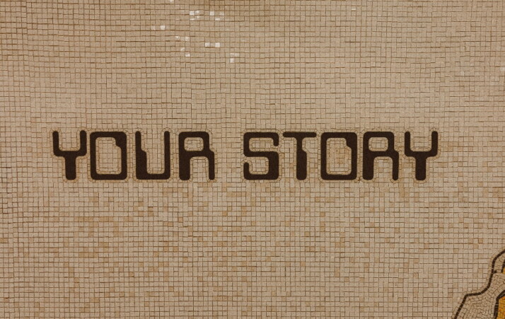 YOUR STORY text in brown over a pixelated background. 